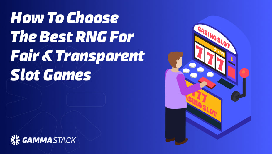 TK999 CockfightingVIP-How To Choose The Best RNG For Fair And Transparent Slot Games?
